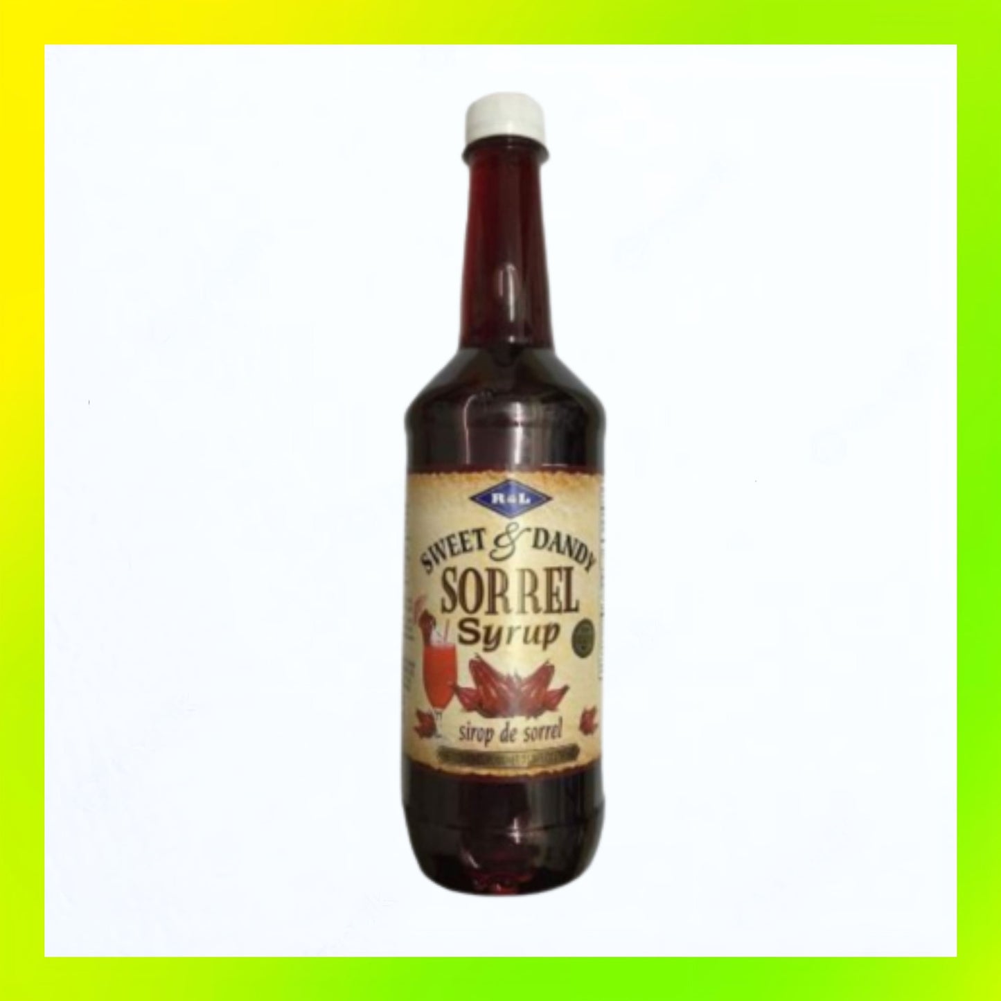 R&L Sweet & Dandy Sorrel Syrup 750ml